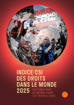 Alerte mondiale sur l'effondrement des droits des travailleurs Alerte mondiale sur l'effondrement des droits des travailleurs